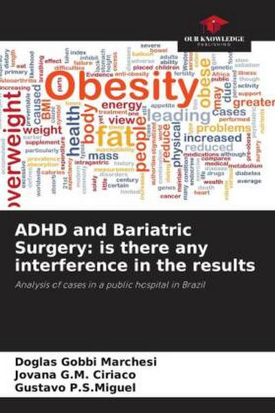 ADHD and Bariatric Surgery: is there any interference in the results