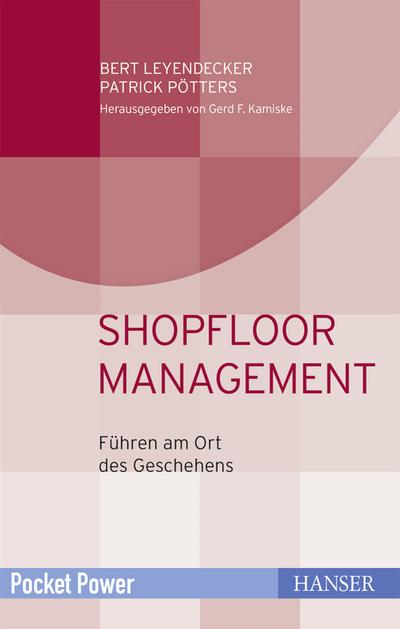 Leyendecker, B: Shopfloor Management