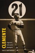 Clemente. Vigente, vibrante siempre