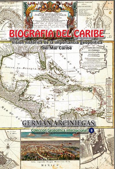 Biografía del Caribe (Historia de Colombia, #43)