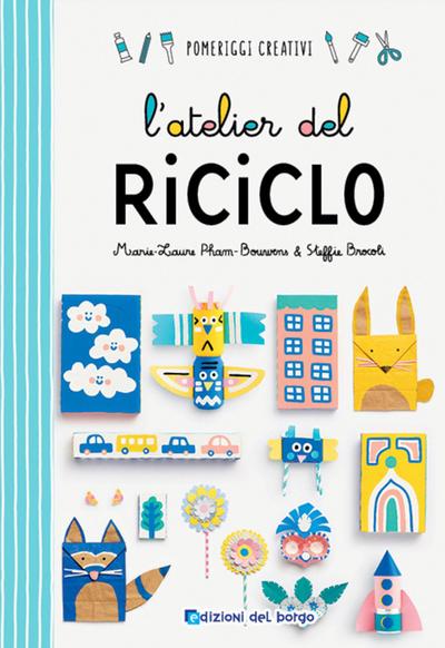L’ atelier del riciclo