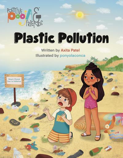 Positive Pooja & Friends: Plastic Pollution