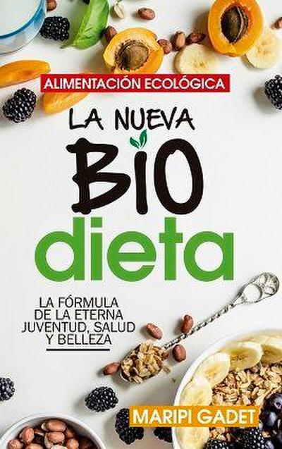 ALIMENTACIÓN ECOLÓGICA: LA NUEVA BIODIETA