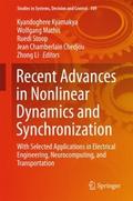Recent Advances in Nonlinear Dynamics and Synchron