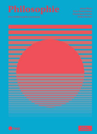 Philosophie (Print inkl. digitaler Ausgabe, Neuauflage 2025)