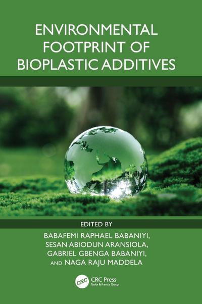 Environmental Footprint of Bioplastic Additives