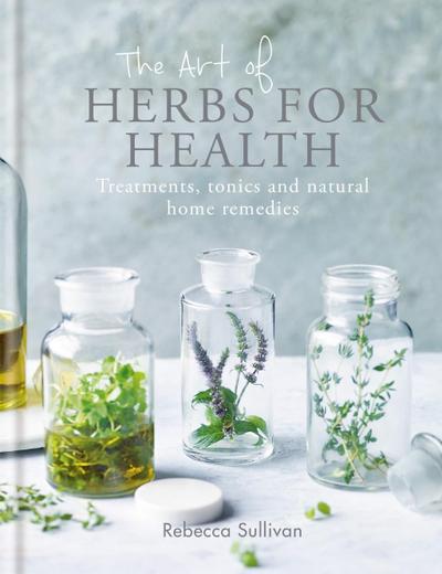 The Art of Herbs for Health