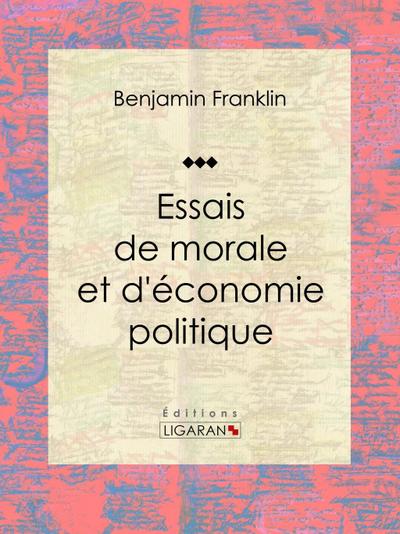 Essais de morale et d’économie politique