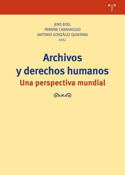 Archivos y derechos humanos: Una perspectiva mundial