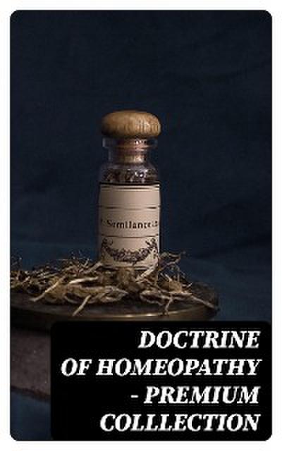 Doctrine of Homeopathy – Premium Colllection