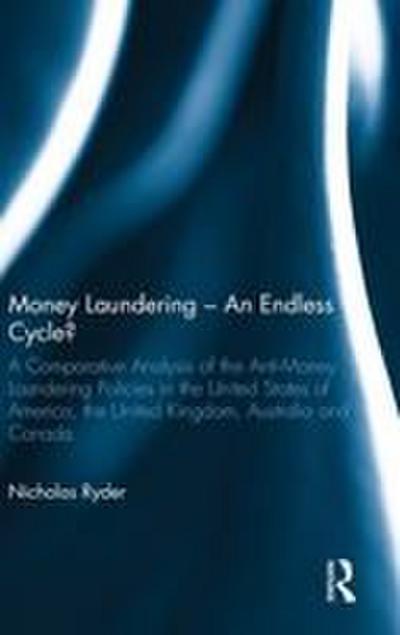Money Laundering - An Endless Cycle?