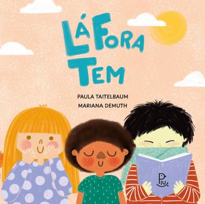 Lá fora tem