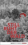 Still ruht der Wald