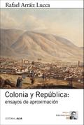 Colonia y República: ensayos de aproximación