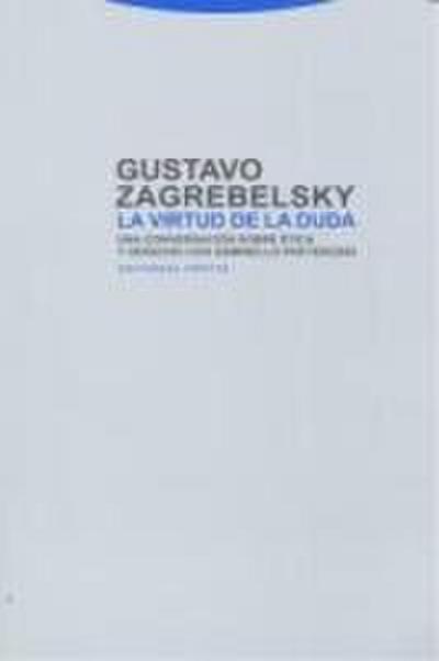 La virtud de la duda : una conversación sobre ética y derecho con Geminello Preterossi