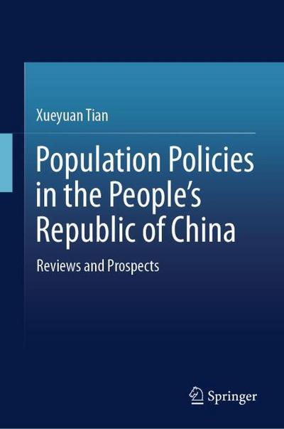Population Policies in the People’s Republic of China