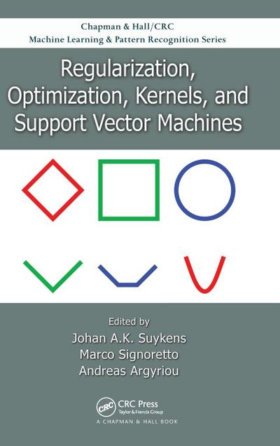 Regularization, Optimization, Kernels, and Support Vector Machines