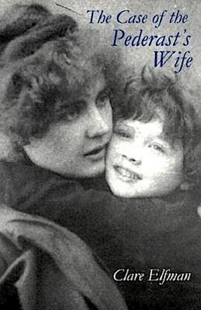 The Case of the Pederast’s Wife