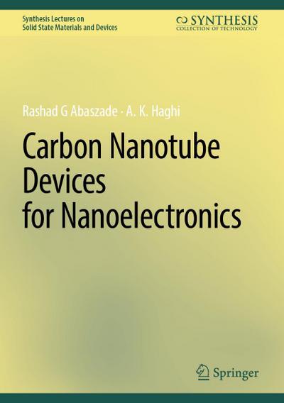 Carbon Nanotube Devices for Nanoelectronics