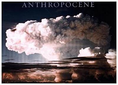 The Birth of the Anthropocene