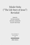 Toledot Yeshu (’The Life Story of Jesus’) Revisited