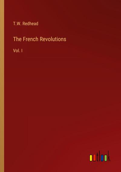 The French Revolutions