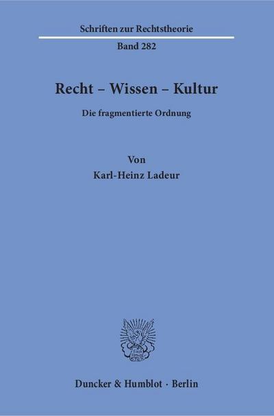 Recht - Wissen - Kultur