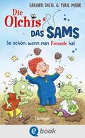 Die Olchis und das Sams 2. So schön, wenn man Freunde hat