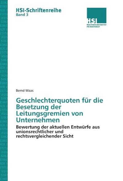 Geschlechterquoten für die Besetzung der Leitungsgremien von Unternehmen