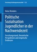 Politische Sozialisation Jugendlicher in der Nachwendezeit