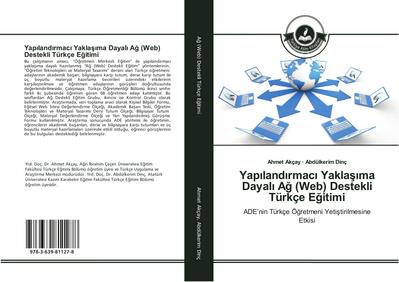 Yap¿land¿rmac¿ Yakla¿¿ma Dayal¿ A¿ (Web) Destekli Türkçe E¿itimi