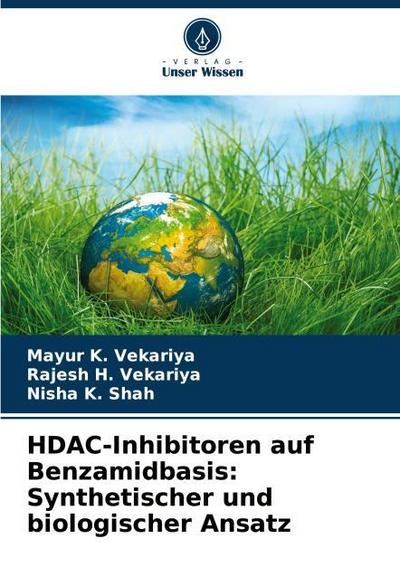 HDAC-Inhibitoren auf Benzamidbasis: Synthetischer und biologischer Ansatz