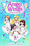 Angel Wings: New Friends