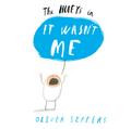 It Wasn’t Me (Read aloud by Jarvis Cocker)