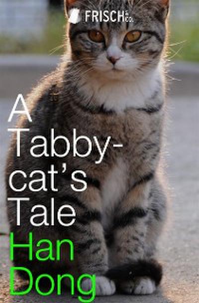 Tabby-cat’s Tale