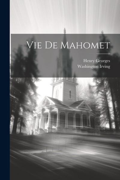 Vie De Mahomet