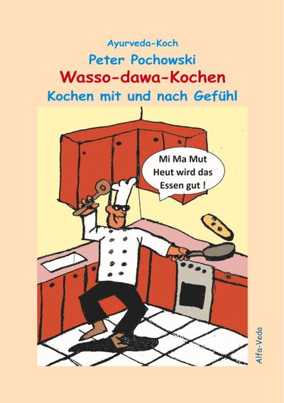 Wasso-dawa-Kochen
