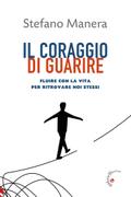 Il coraggio di guarire