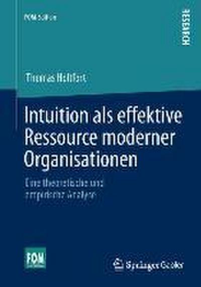 Intuition als effektive Ressource moderner Organisationen