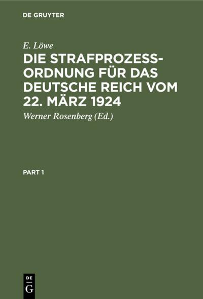 Die Strafprozeßordnung für das Deutsche Reich vom 22.März 1924