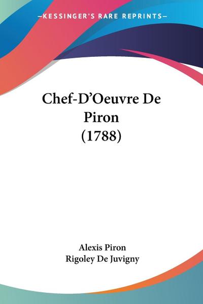 Chef-D’Oeuvre De Piron (1788)