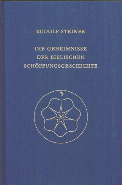 Die Geheimnisse der biblischen Schöpfungsgeschichte