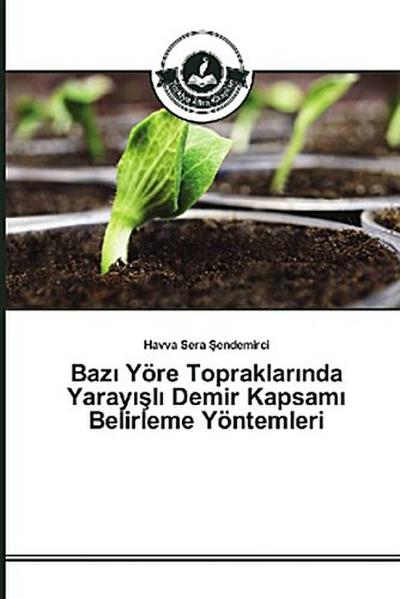 Baz¿ Yöre Topraklar¿nda Yaray¿¿l¿ Demir Kapsam¿ Belirleme Yöntemleri