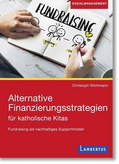 Alternative Finanzierungsstrategien für katholische Kitas