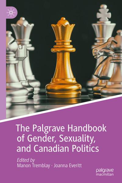 The Palgrave Handbook of Gender, Sexuality, and Canadian Politics