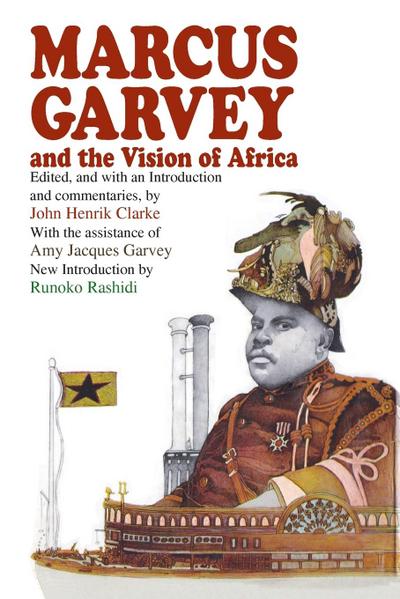 Marcus Garvey and the Vision of Africa