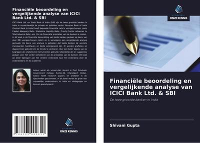 Financiële beoordeling en vergelijkende analyse van ICICI Bank Ltd. & SBI
