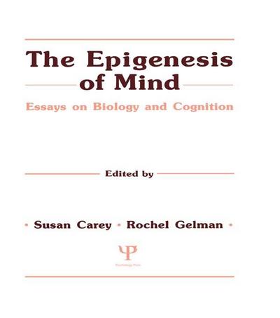 The Epigenesis of Mind