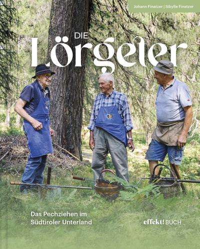 Die Lörgeter: Das Pechziehen im Südtiroler Unterland