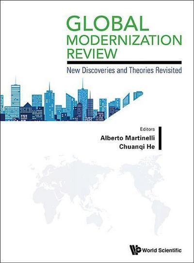 Global Modernization Review: New Discoveries and Theories Revisited